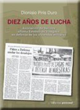 portada Diez años de lucha: Asociación de Vecinos "Poeta Esteban de Villegas": en defensa de las viviendas militares