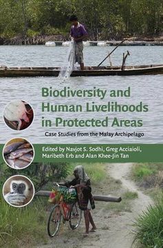 portada Biodiversity and Human Livelihoods in Protected Areas Hardback: Case Studies From the Malay Archipelago (en Inglés)