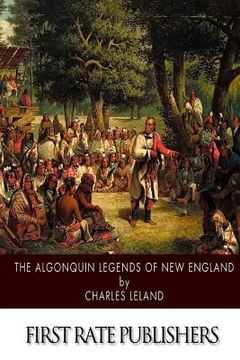portada The Algonquin Legends of New England (in English)