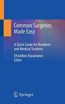 portada Common Surgeries Made Easy: A Quick Guide for Residents and Medical Students (en Inglés)
