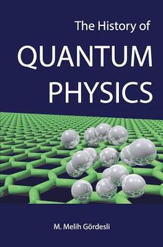 portada The History of Quantum Physics (en Inglés)
