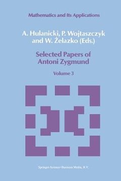 portada Selected Papers of Antoni Zygmund: Volume 3 (in English)