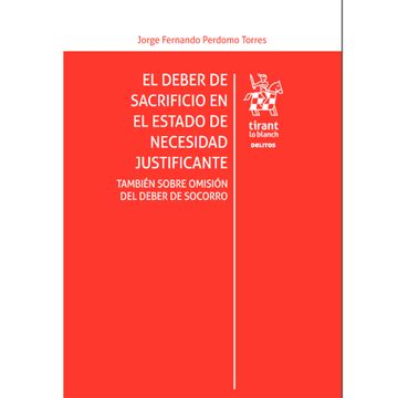 portada Deber de sacrificio en el estado de necesidad justifica (in Spanish)