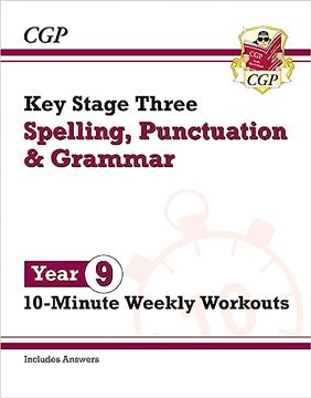 portada New ks3 Year 9 Spelling, Punctuation and Grammar 10-Minute Weekly Workouts (Cgp ks3 10-Minute Tests) (en Inglés)