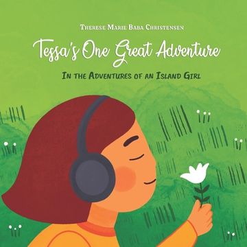 portada Tessa's One Great Adventure (en Inglés)