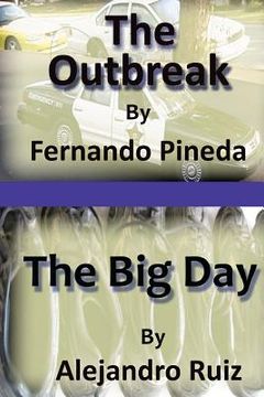 portada The Outbreak & The Big Day (en Inglés)