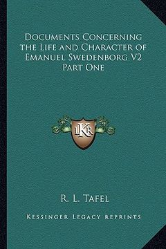 portada documents concerning the life and character of emanuel swedenborg v2 part one (en Inglés)