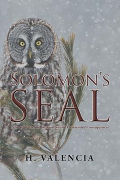 portada Solomon's Seal: A Story of Chance Encounters and Unintended Consequences (en Inglés)