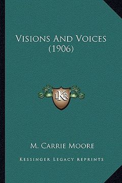 portada visions and voices (1906) (en Inglés)