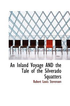 portada an inland voyage and the tale of the silverado squatters (en Inglés)