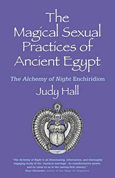 portada The Magical Sexual Practices of Ancient Egypt: The Alchemy of Night Enchiridion 