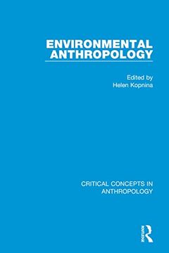 portada Environmental Anthropology (Critical Concepts in Anthropology) (en Inglés)
