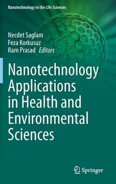 portada Nanotechnology Applications in Health and Environmental Sciences (en Inglés)