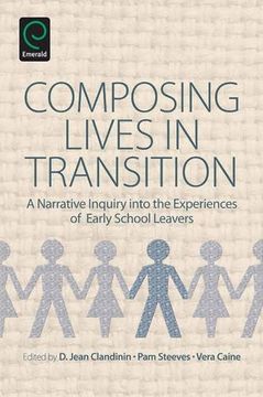 portada composing lives in transition: a narrative enquiry into the experiences of early school leavers