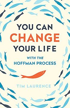 portada You Can Change Your Life: With the Hoffman Process