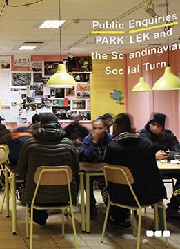 portada Public Enquiries: Park lek and the Scandinavian Social Turn 