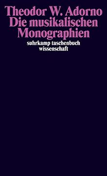 portada Die Musikalischen Monographien (Suhrkamp Taschenbuch Wissenschaft) (en Alemán)