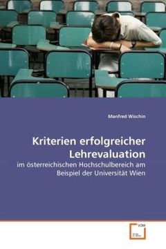 portada Kriterien erfolgreicher Lehrevaluation: im österreichischen Hochschulbereich am Beispiel der Universität Wien