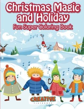 portada Christmas Magic and Holiday Fun Super Coloring Book