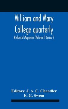 portada William And Mary College Quarterly; Historical Magazine (Volume I) Series 2 (in English)