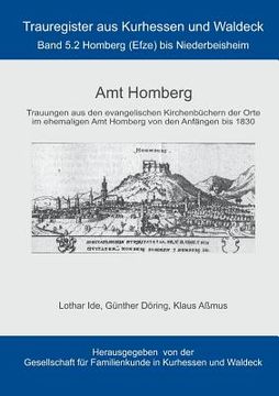 portada Amt Homberg: Band 5.2 Homberg (Efze) bis Niederbeisheim (en Alemán)