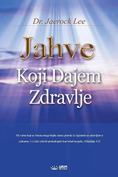 portada Jahve Koji Dajem Zdravlje: God the Healer (Croatian) (en croatian)