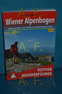 portada Wiener Alpenbogen: Weitwandern im Südlichen Niederösterreich. Martin Moser / Rother Wanderführer (en Alemán)
