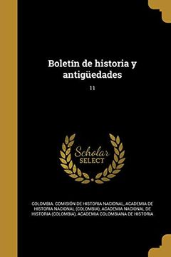portada Boletín de Historia y Antigüedades; 11 (in Spanish)
