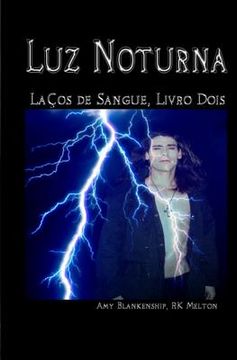 portada Luz Noturna (Laços de Sangue, Livro Dois) (in Portuguese)