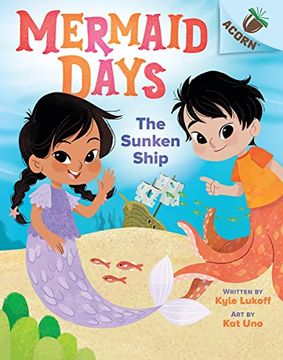 portada The Sunken Ship: An Acorn Book (Mermaid Days #1) (en Inglés)