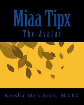 portada Miaa Tipx: The Avatar (en Inglés)