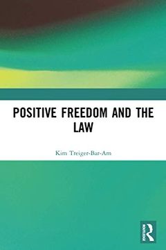 portada Positive Freedom and the law (en Inglés)