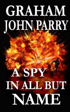 portada A Spy in all but Name