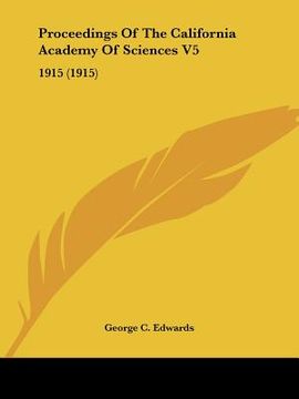 portada proceedings of the california academy of sciences v5: 1915 (1915) (in English)