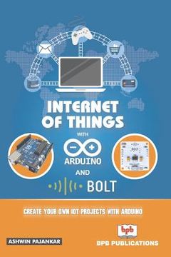 portada Intrenet of Things with Arduino and Bold Iot (en Inglés)
