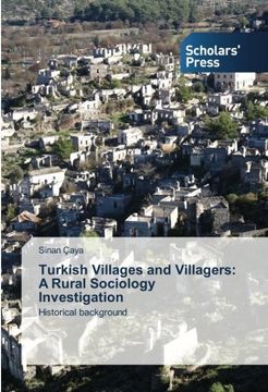 portada Turkish Villages and Villagers: A Rural Sociology Investigation: Historical background