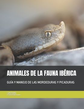portada Animales de la Fauna Ibérica: Guía Y Manejo de Las Mordeduras Y Picaduras