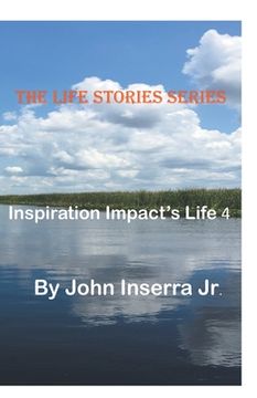 portada Inspiration Impacts Life 4 (en Inglés)