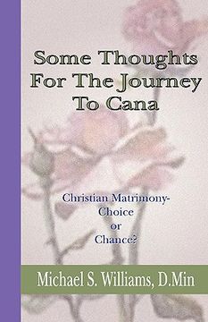 portada some thoughts for the journey to cana: christian matrimony, choice or chance (in English)