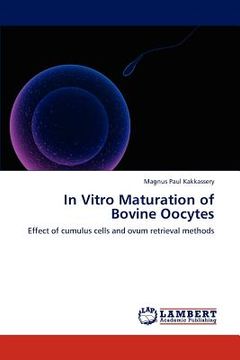 portada in vitro maturation of bovine oocytes (en Inglés)
