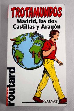 portada Madrid, las dos Castillas y Aragon (in Spanish)
