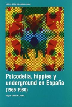 portada Psicodelia Hippies y Underground en España 1965-1980