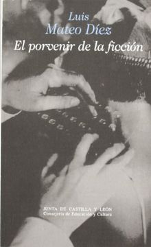 el porvenir de la ficción