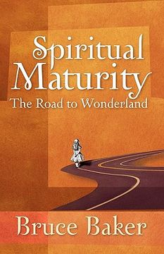portada spiritual maturity: the road to wonderland (en Inglés)