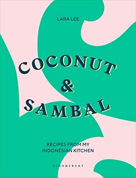 portada Coconut & Sambal: Recipes From my Indonesian Kitchen 