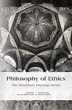 portada Philosophy of Ethics (The Muttahari Theology) (en Inglés)