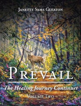 portada Prevail: The Healing Journey Continues: Volume Two (en Inglés)
