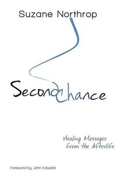 portada Second Chance: Healing Messages From The Afterlife (en Inglés)