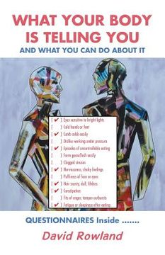 portada What Your Body Is Telling You: And What You Can Do About It (en Inglés)