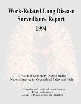 portada Work-Related Lung Disease Surveillance Report: 1994 (en Inglés)